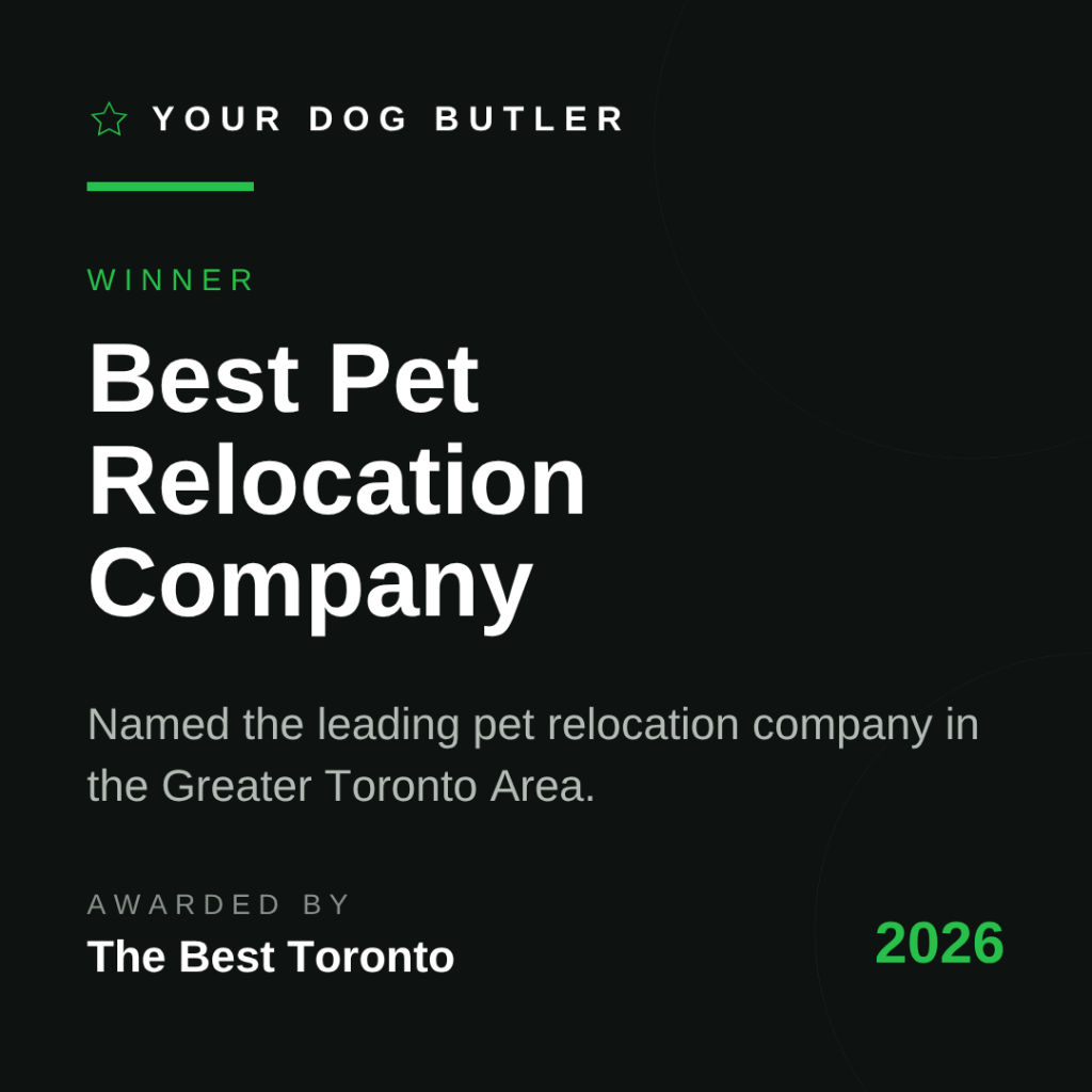 Your Dog Butler — named Best Pet Relocation Company in the Greater Toronto Area by The Best Toronto, 2026